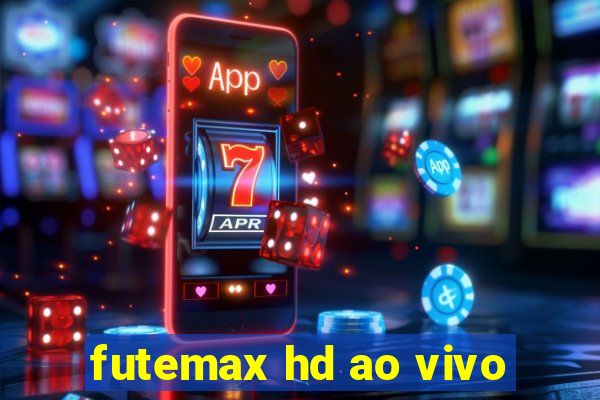 futemax hd ao vivo